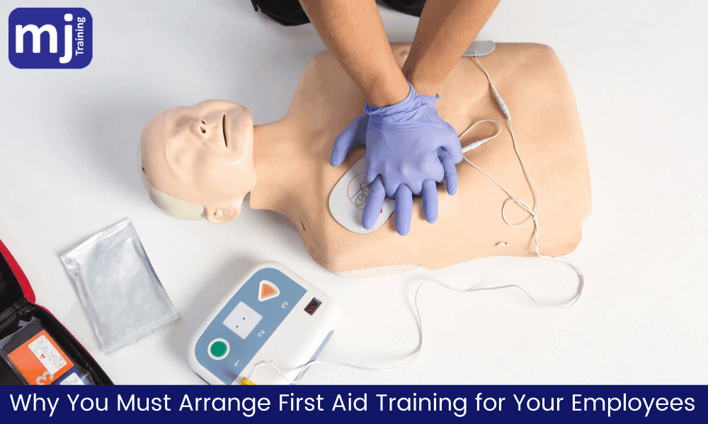 Why You Must Arrange First Aid Training for Your Employees