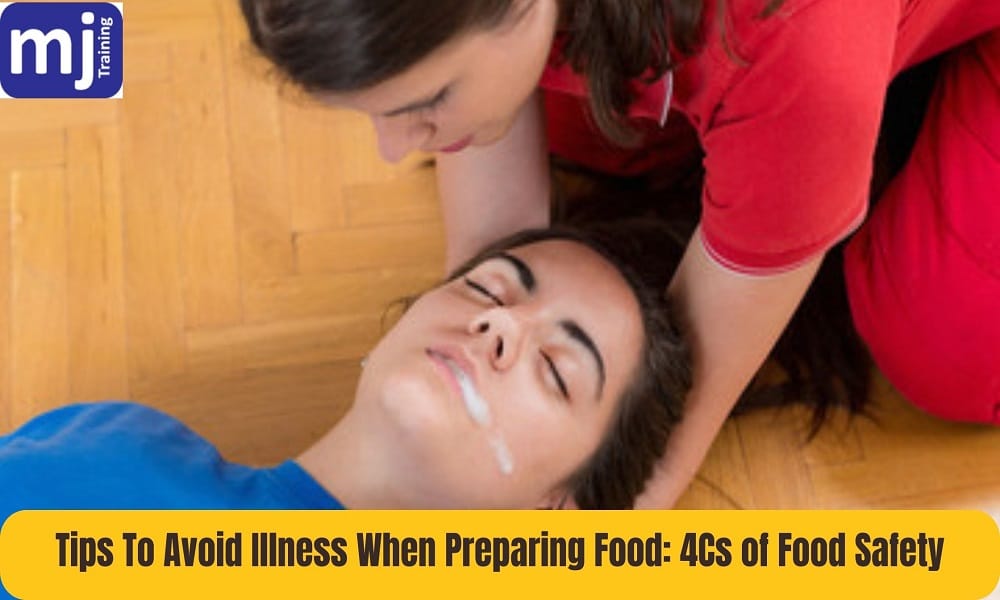 Tips To Avoid Illness When Preparing Food: 4Cs of Food Safety